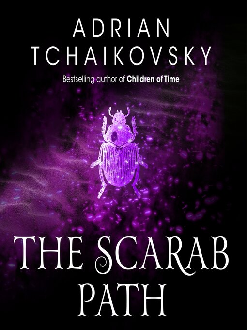 Title details for The Scarab Path by Adrian Tchaikovsky - Wait list